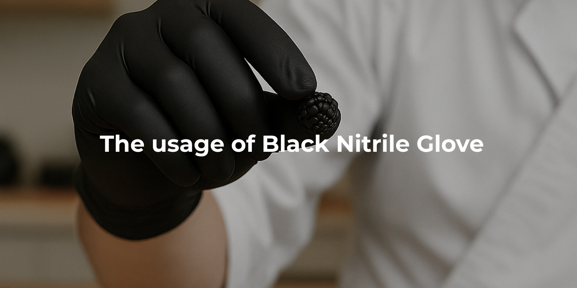 Black Nitrile Glove and its usage